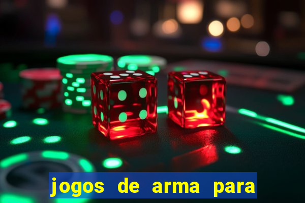 jogos de arma para pc fraco